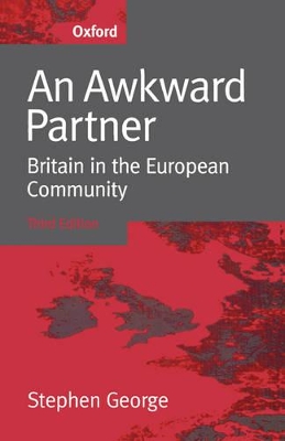 An Awkward Partner: Britain in the European Community book