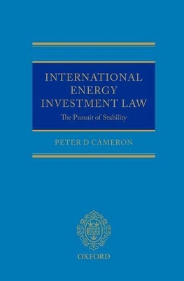 International Energy Investment Law by Peter Cameron