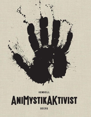 Kendell Geers, Animystikaktivist book
