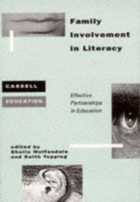 Family Involvement in Literacy: Effective Partnerships in Education book