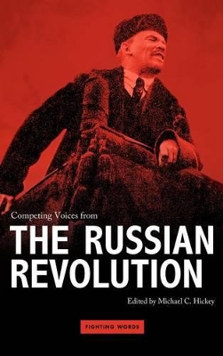 Competing Voices from the Russian Revolution book