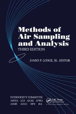 Methods of Air Sampling and Analysis by Jr., James P. Lodge