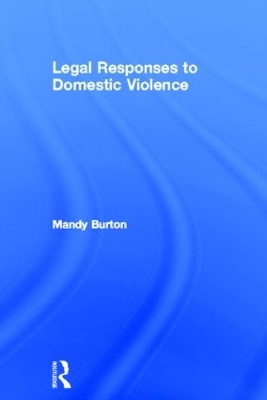 Legal Responses to Domestic Violence book