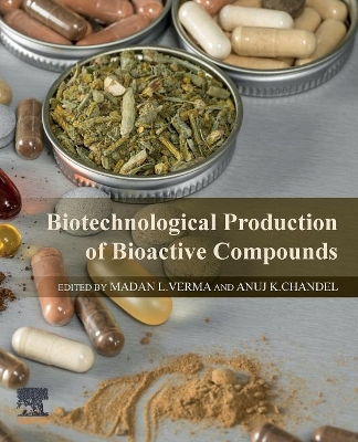 Biotechnological Production of Bioactive Compounds book