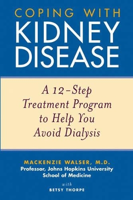 Coping with Kidney Disease by Mackenzie Walser