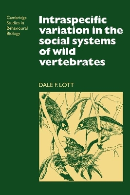 Intraspecific Variation in the Social Systems of Wild Vertebrates book