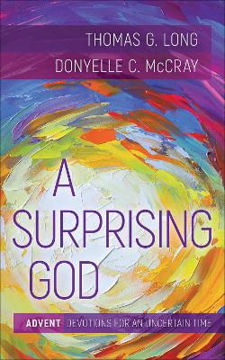 A Surprising God: Advent Devotions for an Uncertain Time book