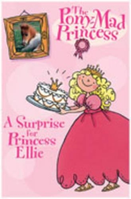 Surprise For Princess Ellie book