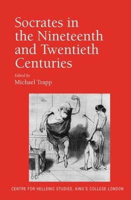 Socrates in the Nineteenth and Twentieth Centuries book