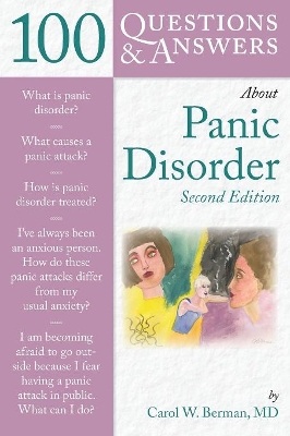 100 Questions & Answers About Panic Disorder by Carol Berman