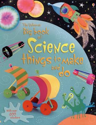 Big Book of Science Things to Make and Do by Leonie Pratt