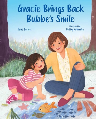 Gracie Brings Back Bubbe's Smile book