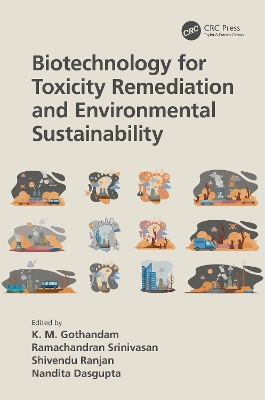 Biotechnology for Toxicity Remediation and Environmental Sustainability book