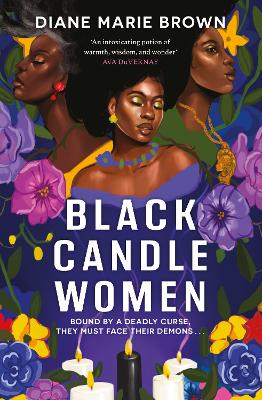 Black Candle Women: a spellbinding story of family, heartache, and a fatal Voodoo curse book