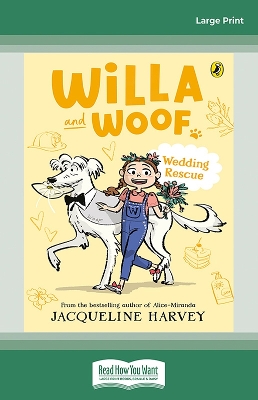 Willa and Woof 4: Wedding Rescue by Jacqueline Harvey