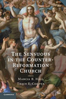 Sensuous in the Counter-Reformation Church book