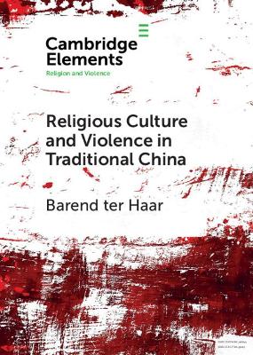 Religious Culture and Violence in Traditional China book