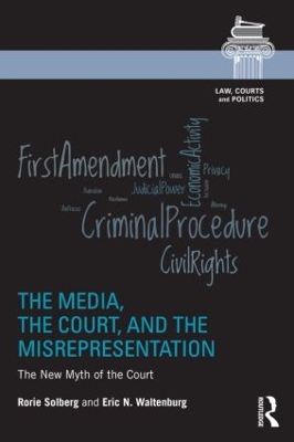 The Media, the Court, and the Misrepresentation by Rorie Spill Solberg