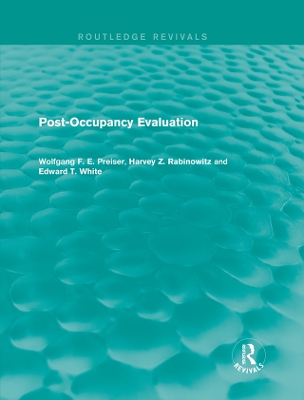 Post-Occupancy Evaluation (Routledge Revivals) by Wolfgang F. E. Preiser