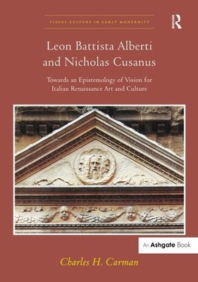 Leon Battista Alberti and Nicholas Cusanus by Charles H. Carman