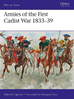 Armies of the First Carlist War 1833-39 book