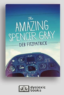 The The Amazing Spencer Gray by Deb Fitzpatrick
