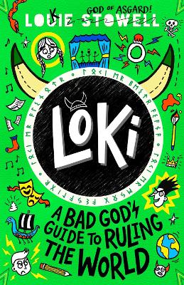 Loki: A Bad God's Guide to Ruling the World: The No. 1 bestselling series book