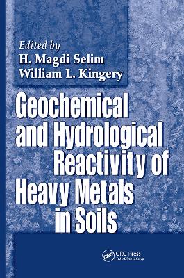 Geochemical and Hydrological Reactivity of Heavy Metals in Soils book