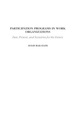 Participation Programs in Work Organizations book