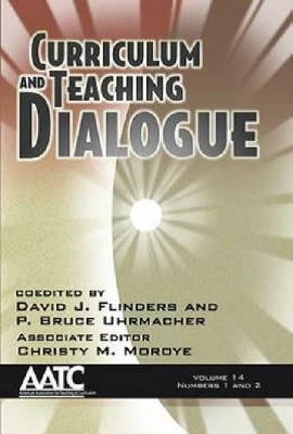 Curriculum and Teaching Dialogue book
