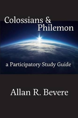 Colossians & Philemon: A Participatory Study Guide book