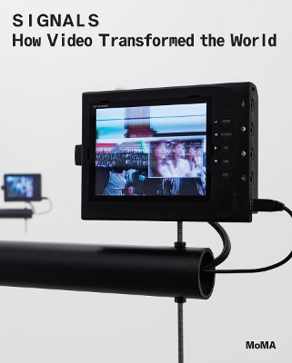 Signals: How Video Transformed the World book