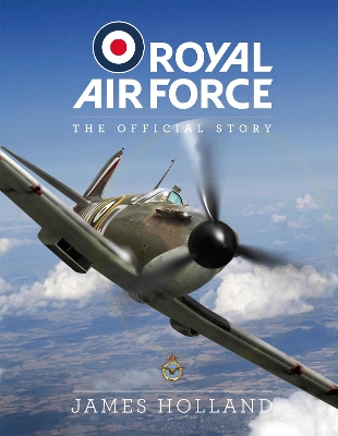 Royal Air Force: The Official Story book