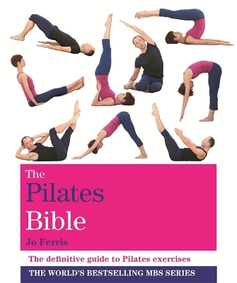 The Pilates Bible by Jo Ferris