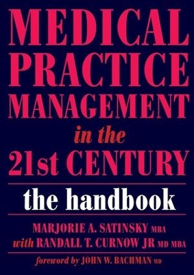 Medical Practice Management in the 21st Century: The Epidemiologically Based Needs Assessment Reviews, v. 2, First Series book