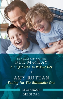 A Single Dad to Rescue Her/Falling for the Billionaire Doc book