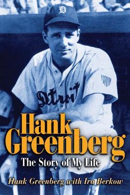 Hank Greenberg by Ira Berkow