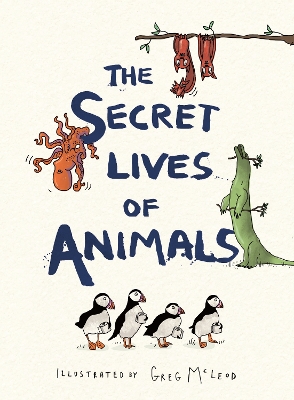 The Secret Lives of Animals book