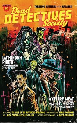 Dead Detectives Society #1 by James Aquilone