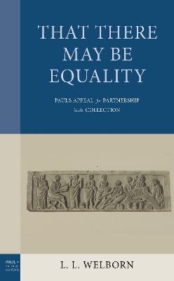 That There May Be Equality: Paul's Appeal for Partnership in the Collection book