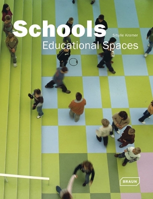 Schools: Educational Spaces book