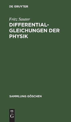 Differentialgleichungen der Physik by Fritz Sauter