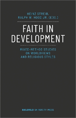 Faith in Development: Mixed-Method Studies on Worldviews and Religious Styles book