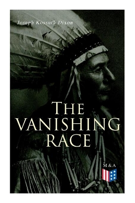 The Vanishing Race: The Last Indian Council book