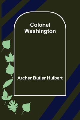 Colonel Washington book