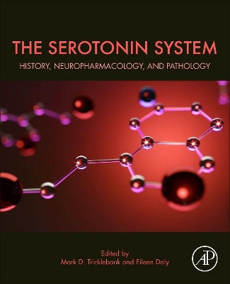 The Serotonin System: History, Neuropharmacology, and Pathology book