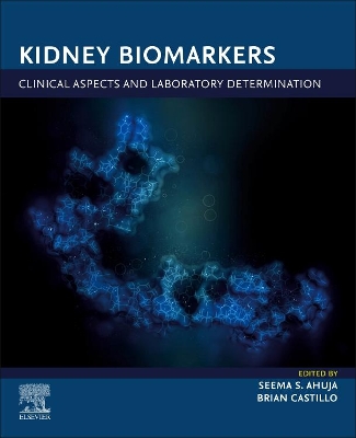 Kidney Biomarkers: Clinical Aspects and Laboratory Determination book