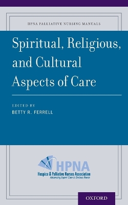 Spiritual, Religious, and Cultural Aspects of Care book