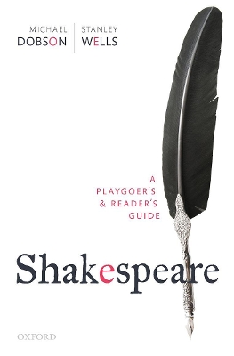 Shakespeare: A Playgoer's & Reader's Guide book