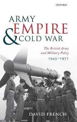 Army, Empire, and Cold War book